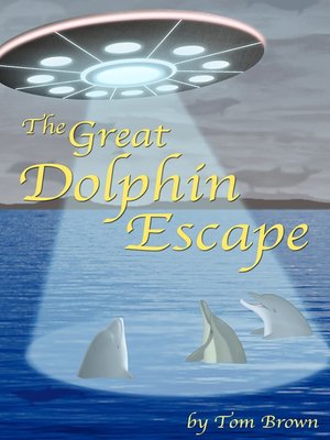 cover image of The Great Dolphin Escape